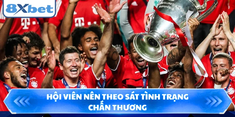 Hội viên nên theo sát tình trạng chấn thương