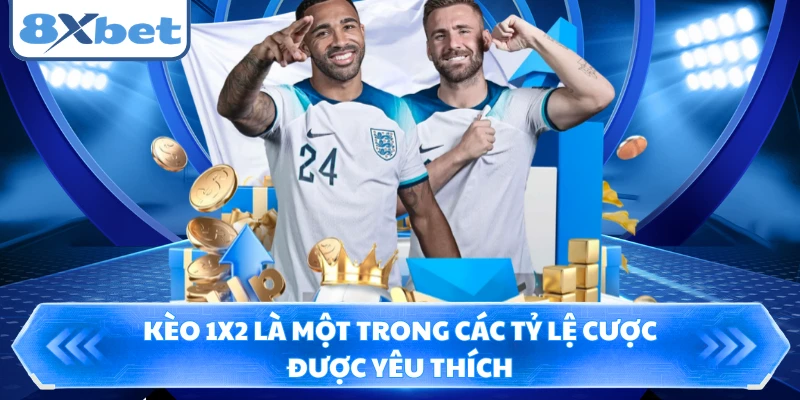 Kèo 1x2 là một trong các tỷ lệ cược được yêu thích